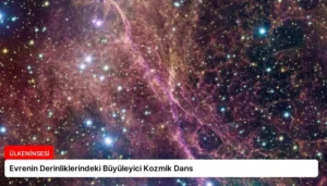 Evrenin Derinliklerindeki Büyüleyici Kozmik Dans