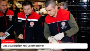 Gıda Güvenliği İçin Yeni Dönem Başlıyor