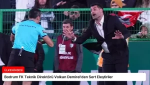 Bodrum FK Teknik Direktörü Volkan Demirel’den Sert Eleştiriler