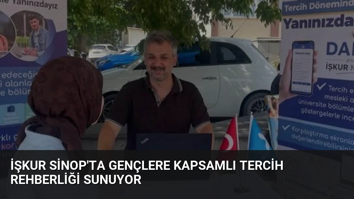 İŞKUR Sinop’ta Gençlere Kapsamlı Tercih Rehberliği Sunuyor