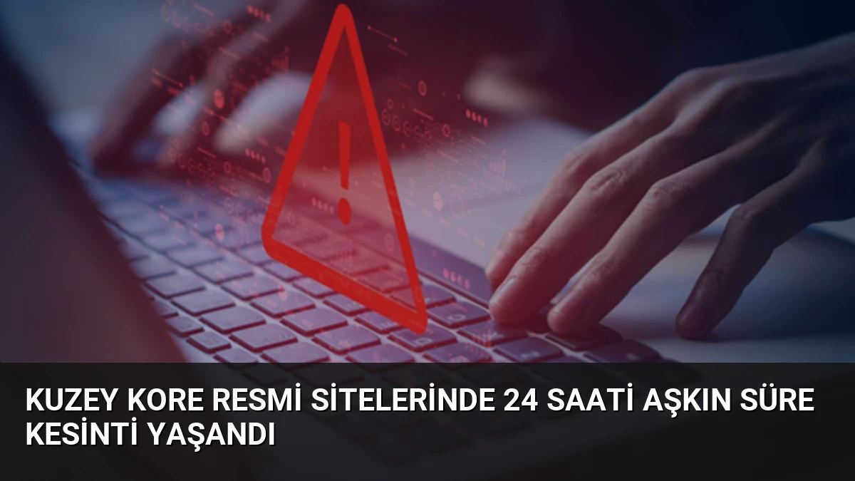 Kuzey Kore Resmi Sitelerinde 24 Saati Aşkın Süre Kesinti Yaşandı